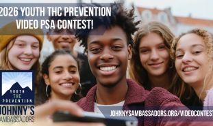 Johnny's Ambassadors 2026 Youth THC Prevention Video PSA Contest